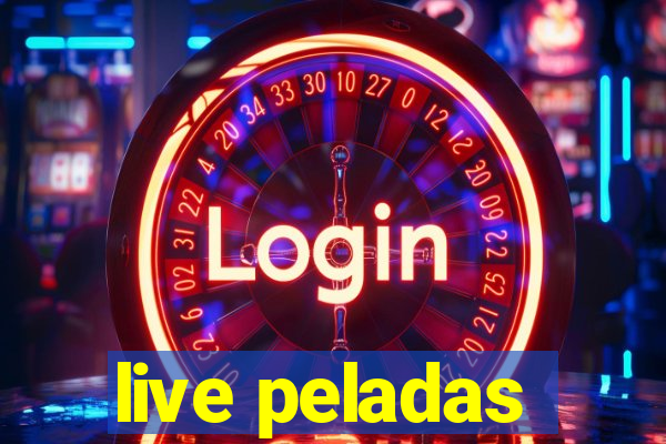 live peladas